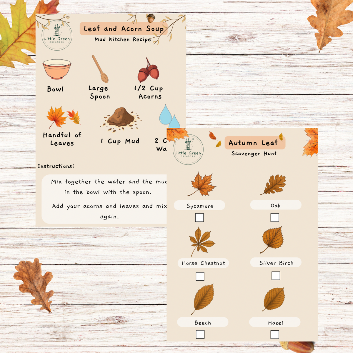 One printable of a leaf scavenger hunt with pictures of brown leaves and another printable of a mud kitchen recipe. On a white washed wooden background with autumn leaf and acorn.