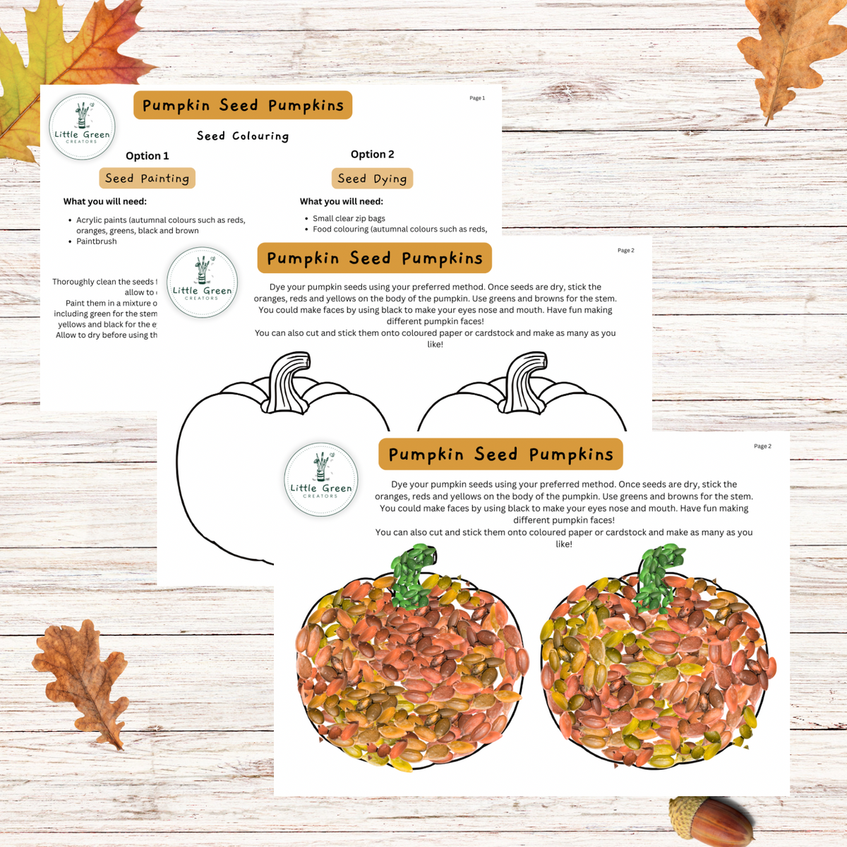 A printable craft activity sheet titled 'Pumpkin Seed Pumpkins' from Little Green Creators displayed on a rustic wood background with autumn leaves. The sheet outlines options for seed painting and seed dyeing, with two example finished pumpkin designs shown at the bottom.
